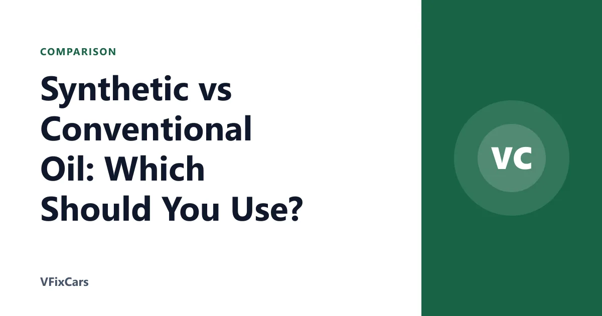 Synthetic vs Conventional Oil: Which Should You Use?
