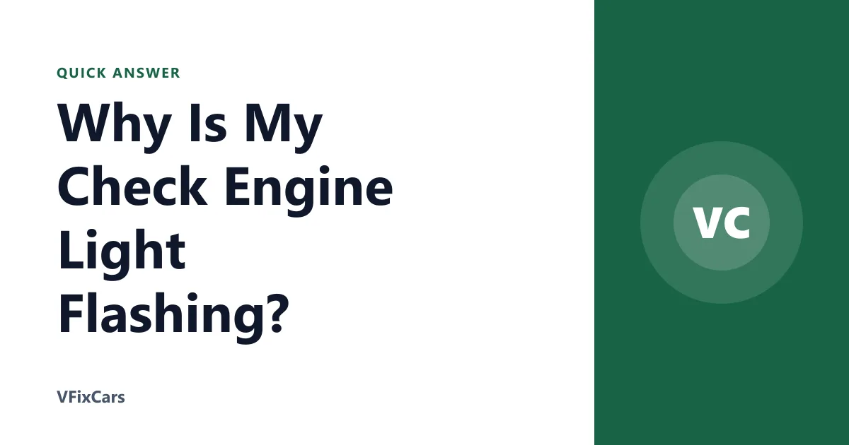 Why Is My Check Engine Light Flashing?